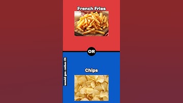 French fries or chips😋⁉️#shorts #wouldyourather #wouldyourathergame #frenchfries #or #chips