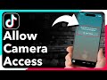 How To Allow TikTok Access To Camera And Microphone