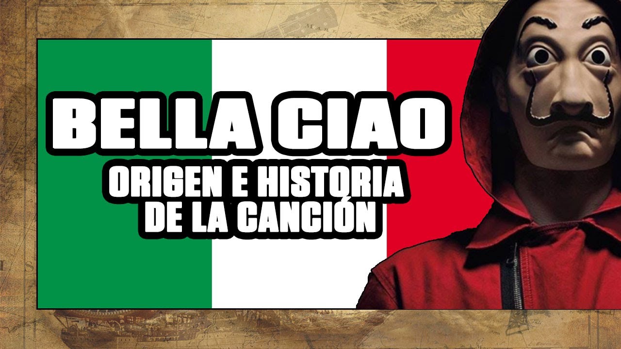 BELLA CIAO: ORIGEN E HISTORIA de la CANCIÓN 💰 LA CASA DE PAPEL y los