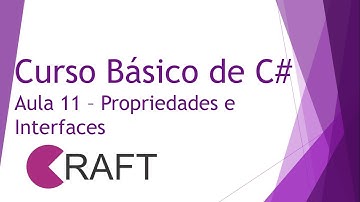 Curso Básico em C# - Propriedades e Interfaces - Aula 11