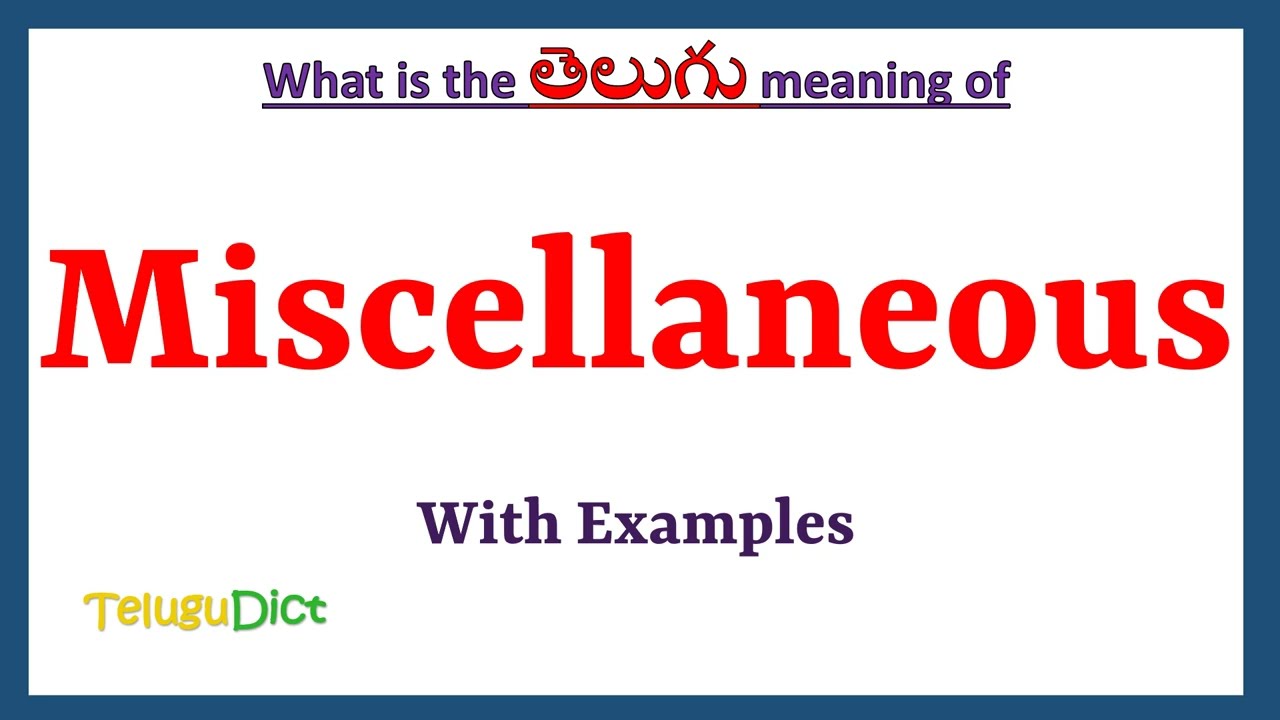 Miscellaneous Meaning In Telugu Miscellaneous In Telugu Miscellaneous Meaning In Telugu Miscellaneous In Telugu