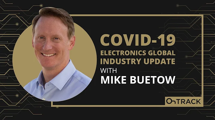 COVID-19 Electronics Global Industry Update with M...