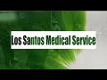 Los santos medical service er