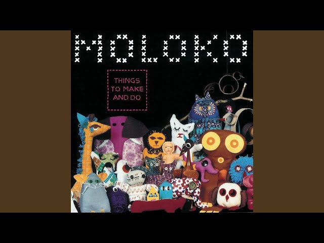 Moloko - Absent Minded Friends