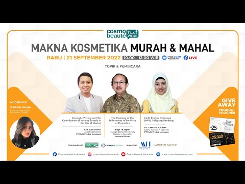 Cosmobeauté Indonesia Talk Series: Makna Kosmetika Murah & Mahal