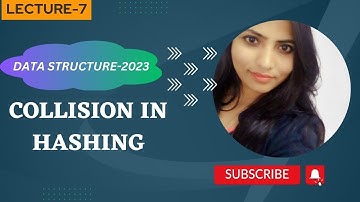 Data Structure 2023||Collision in Hashing || How to resolve collision||Lecture-7