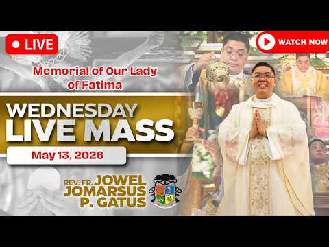 FILIPINO LIVE MASS TODAY ONLINE *MAY 13, 2026* FR. JOWEL JOMARSUS GATUS