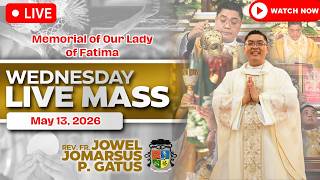 FILIPINO LIVE MASS TODAY ONLINE *MAY 13, 2026* FR. JOWEL JOMARSUS GATUS