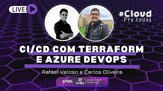 CI/CD com Terraform e Azure Devops - #cloudpratodos