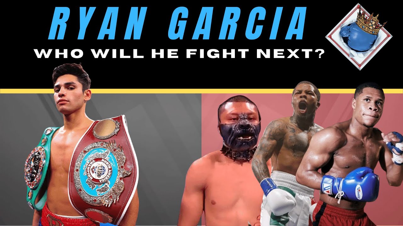 Ryan Garcia Next Fight in 2022 Will be... YouTube