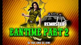 Enntime Part 2 Remastered Dj Yax Remix