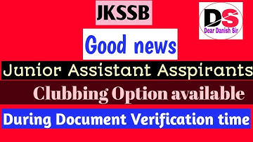 JKSSB Junior Assistant Aspirant //Good news// Clubbing Option Available