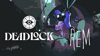 I Hate Having The Most Souls - Rem - Deadlock