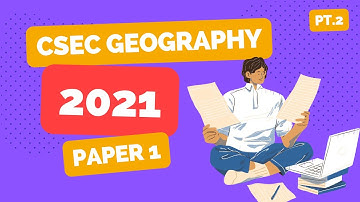 2021 CSEC Geography Paper 1