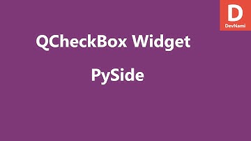 PySide Checkbox Widget QCheckBox