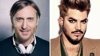 Adam Lambert x David Guetta - You Make Me Feel A Wolf