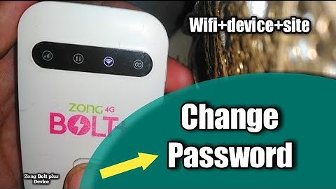 How to change password/user name |zong bolt plus device| wifi and web