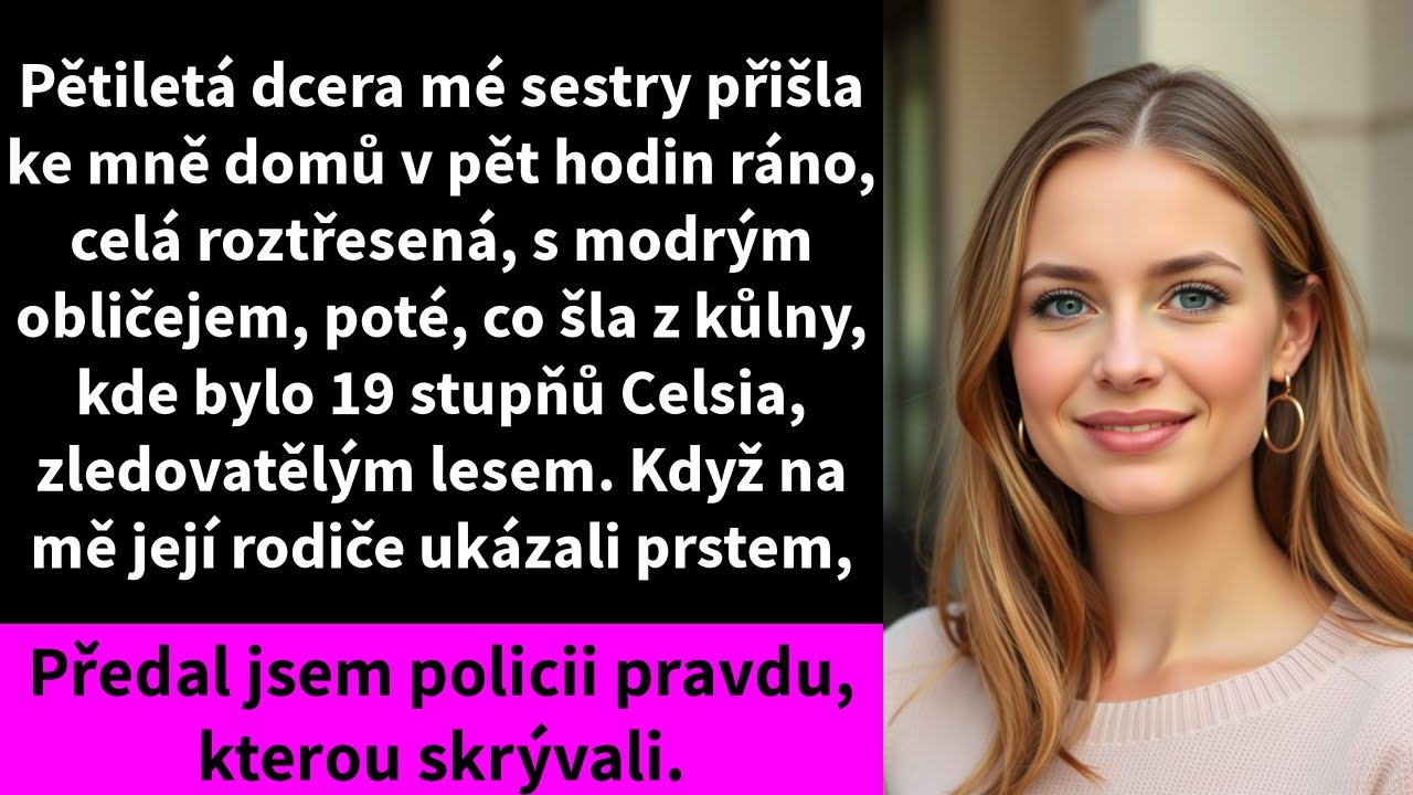 V půl šesté ráno mi v devatenáctistupňovém mrazu stála u dveří moje pětiletá neteř – bosá, v tenkém pyžamu, s rty modrými zimou. Neplakala. Jen zašeptala: „Teto, utekla jsem." O pět minut později...
