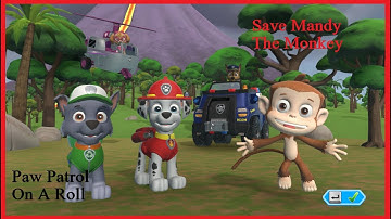 Paw Patrol On A Roll Gameplay Walkthrough Save Mandy The Monkey🐾🐒#Gametube