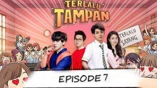 [ENGSUB] EPS.7 TERLALU TAMPAN - PARODY KPOP SERIES VERSION