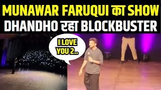 Munawar Faruqui का Show Dhandho रहा Superhit | Thankyou | Munawar Ki Janta | MKJW | Munara