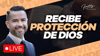 Recibe proteción de Dios |   Freddy DeAnda