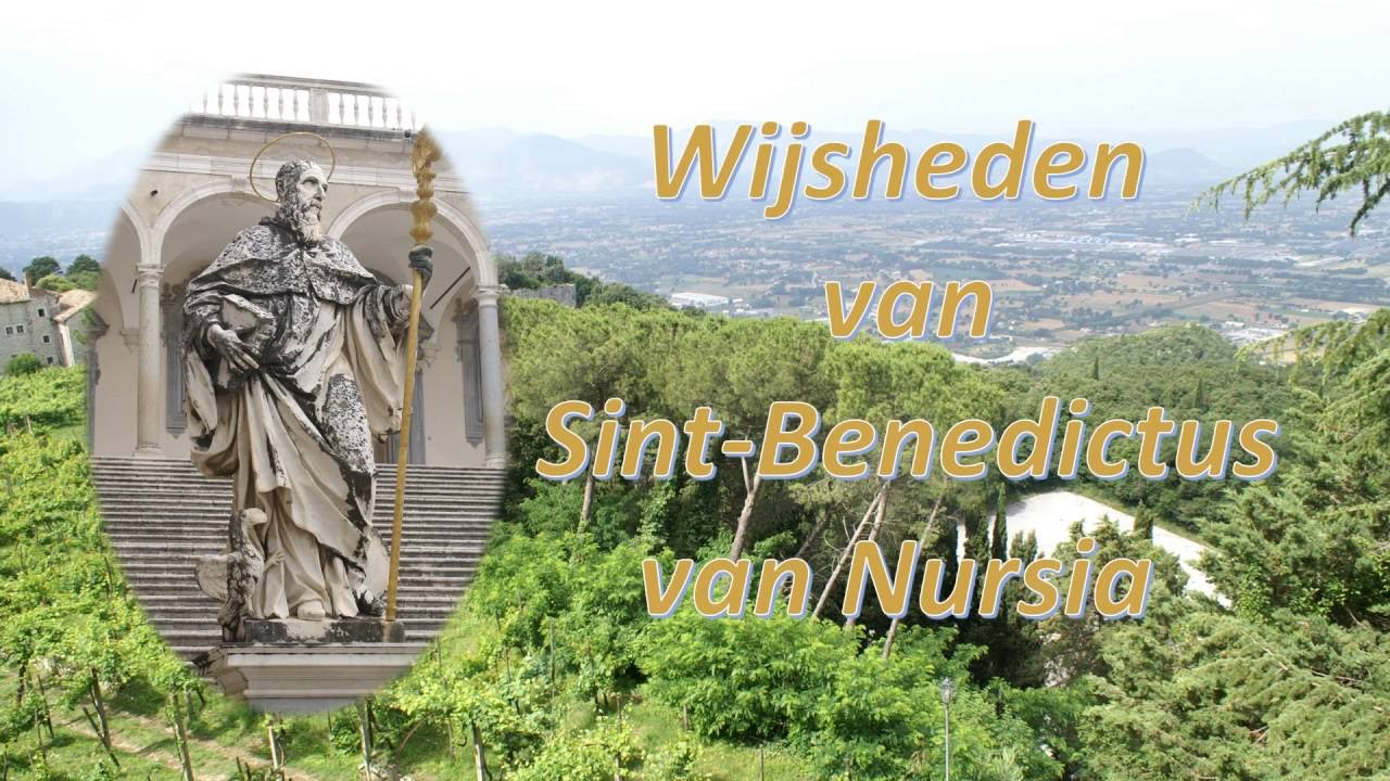 Wijsheden van SintBenedictus van Nursia YouTube