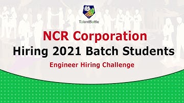 NCR Hiring 2021 Batch Students! Engineer Hiring Challenge!