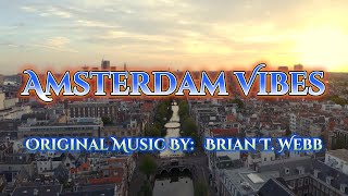Amsterdam Vibes
