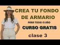 FONDO DE ARMARIO CLASE 3 | LOOKS CON BÁSICOS QUE NO TE PUEDEN FALTAR | CURSO GRATIS