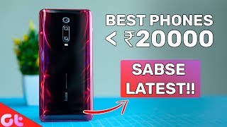 TOP 7 BEST PHONES UNDER 20000 In November 2019 | Sabse Latest & Jabardast | GT Hindi
