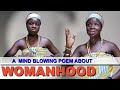 MEYE OBAA (A MIND BLOWING POEM OF WOMANHOOD IN TWI)