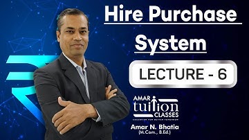#6 Hire Purchase System FY BCom Sem 2 General Accountancy | Gujarat University | Kutch University |