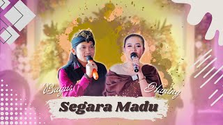 Segara Madu - Hanenda ft Mc Bagus Basudewa - Campursari Laras Ajie