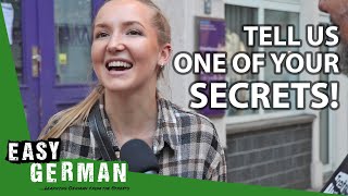 Tell Us One of Your Secrets! | Easy German 356