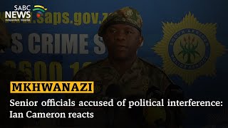 Senior officials accused of political interference: Ian Cameron reacts