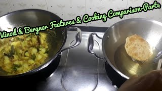 Bergner & Vinod Kadai Comparison Part 4|Features+Cooking+Price|Stainless steel Cookware in India