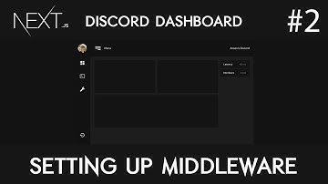 Discord Dashboard with Next.js & Express #2 - Setting up Middleware