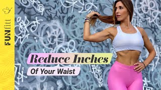 How to Have a Small Waist | Reduce An Inch in a Month