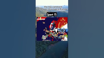 The top comment changes this map in Europe part 7