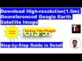 Gambar cover How to download 0.5m High-resolution Georeferenced Google Earth Satellite Images for free In Qgis