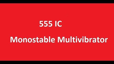 555 IC as Monostable Multivibrator