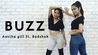 Buzz Aastha Gill Ft Badshah Dance Cover Livetodance With Sonali