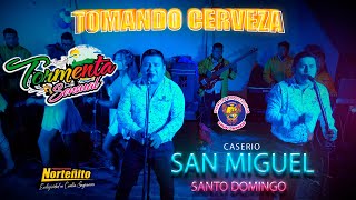 Video thumbnail of "Tormaneta Sensual / Tomando Cerveza / San MIguel Santo Domingo Morropon"