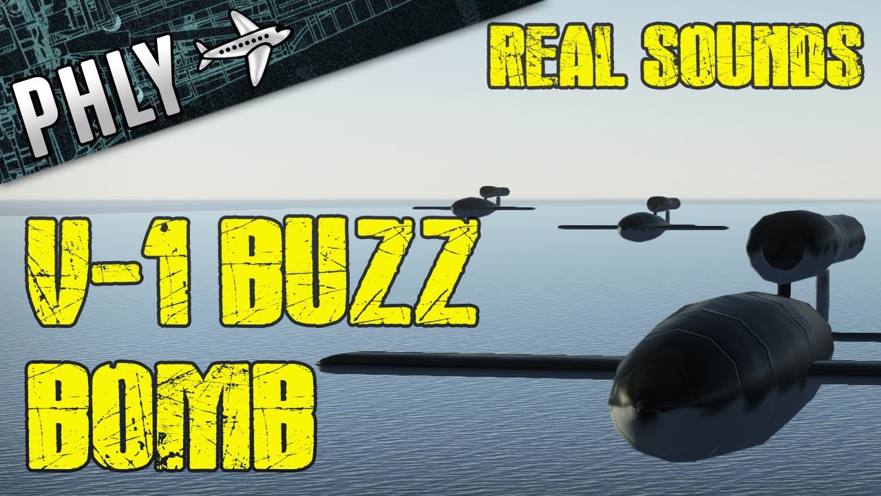 War Thunder V-1 Buzz Bomb- World War 2 Sound Effects 