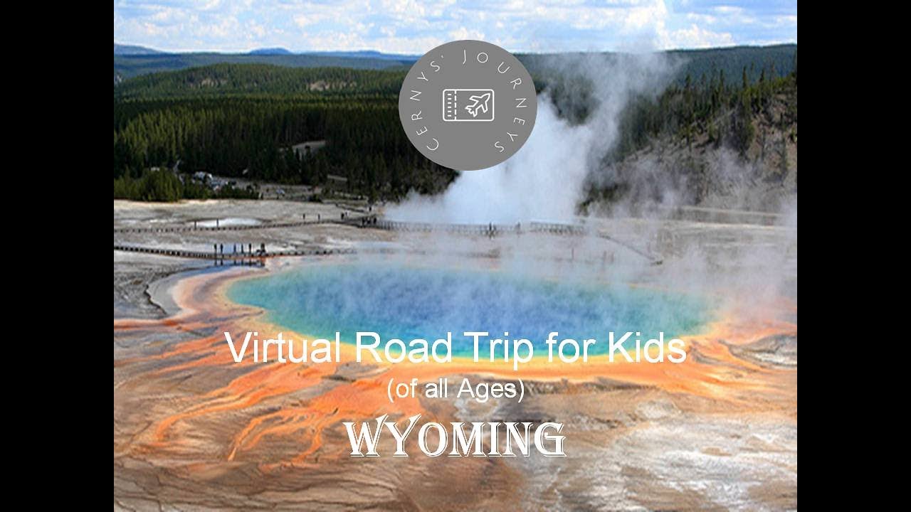Virtual Road Trip - Wyoming | Cernys' Journeys | Yellowstone National Park & Old Faithful