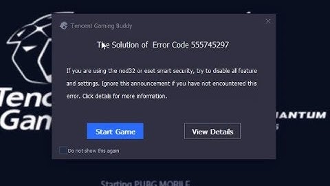 How To Fix Error Code 555745297 on Application Tencent Gaming Buddy PUBG Mobile Emulator