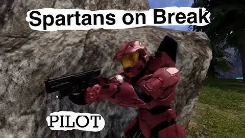 Spartans on Break | Pilot | Halo 3 Machinima