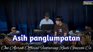 ASIH PANGLUMPATAN || #cover #oniaprak Featuring Rudi Gazzos Cs