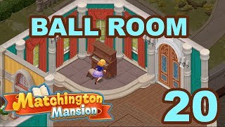 Matchington Mansion - Walkthrough Gameplay - Part 20 Ios Android